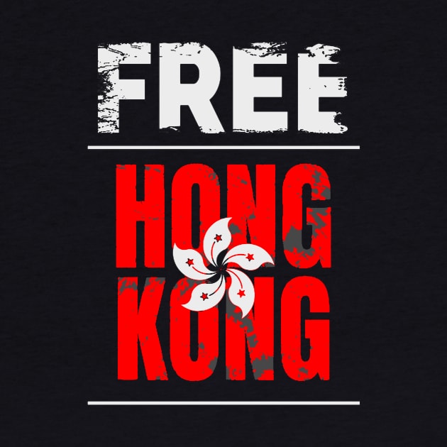 free-hong-kong T-Shirt by psanchez